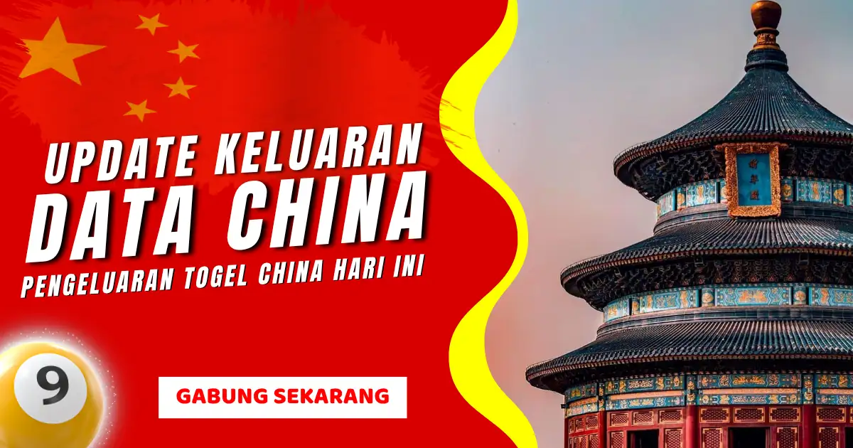 Data China Data China Hari Ini 6 Juli 2026